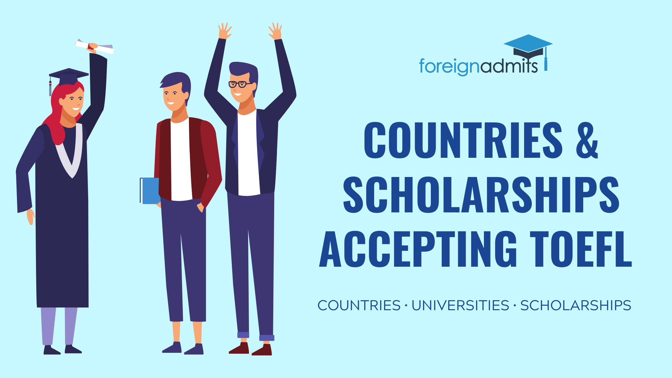 Countries and Scholarships accepting TOEFL Scores