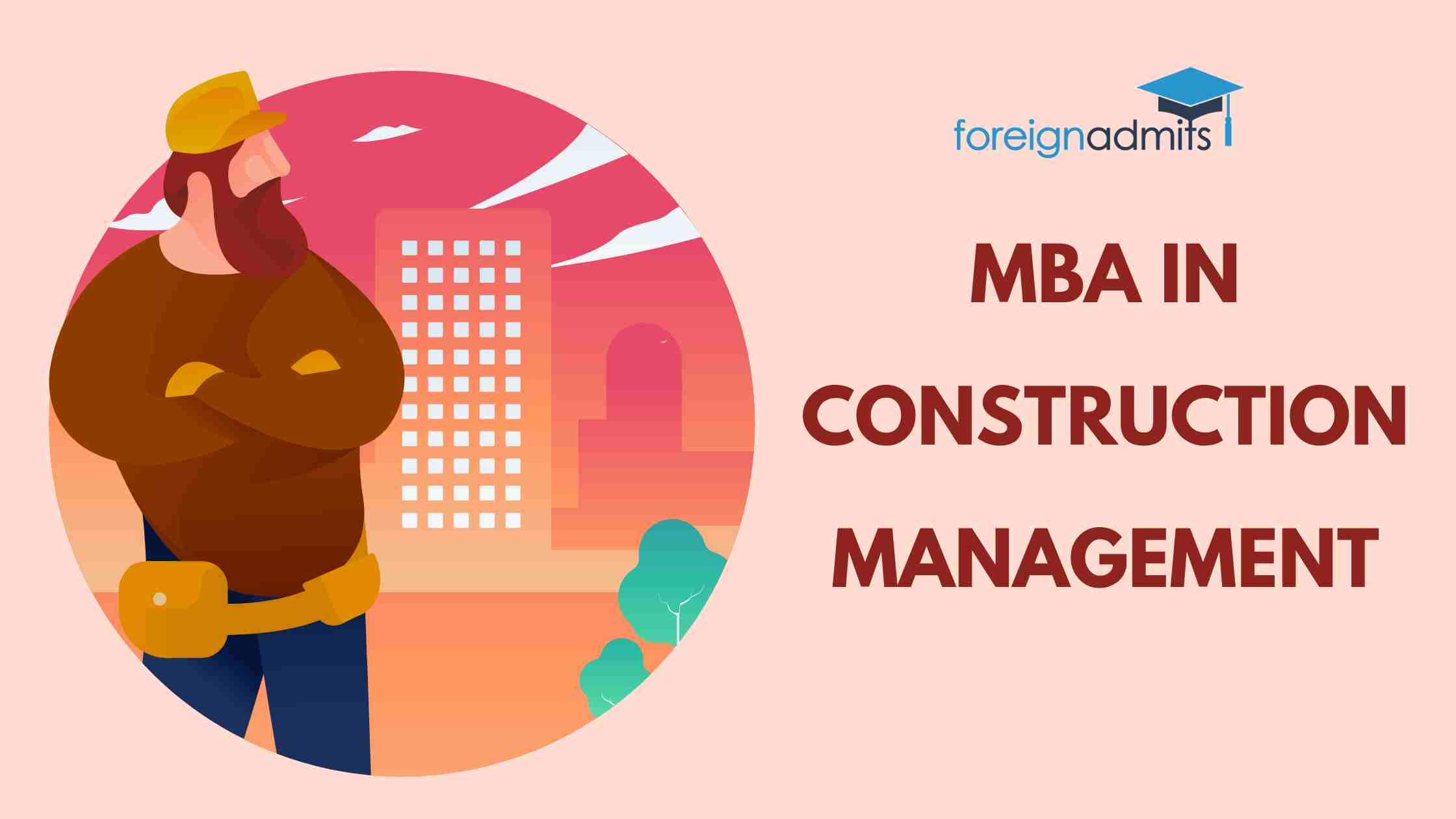 MBA in Construction Management – Complete Guide
