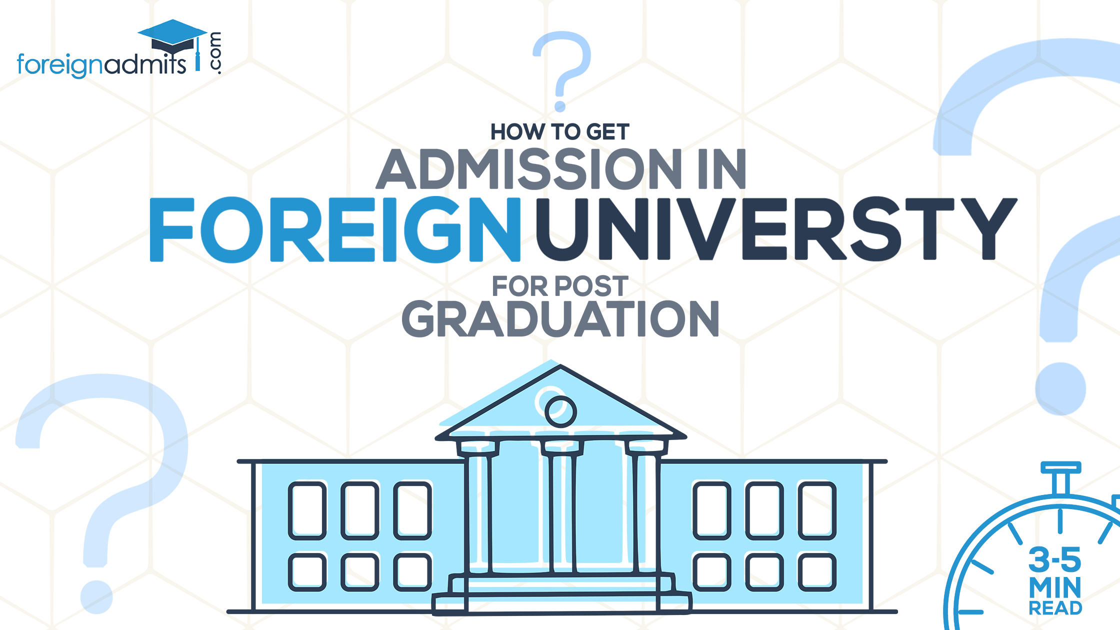 How to Get Admission in Foreign University for Post Graduation?