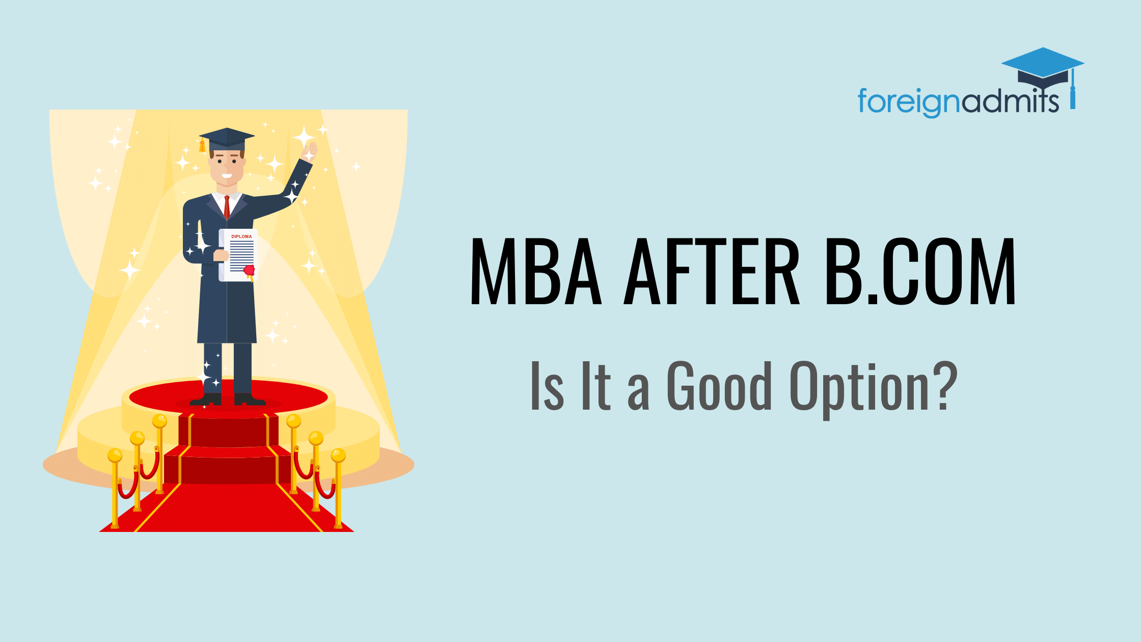 MBA After BCom – Is It a Good Option?