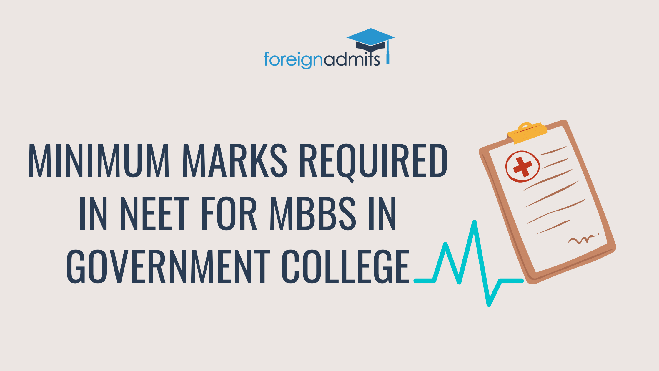 Minimum Marks Required in NEET for MBBS in Government College