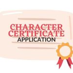 Character Certificate Application – Form, Deadline, & More