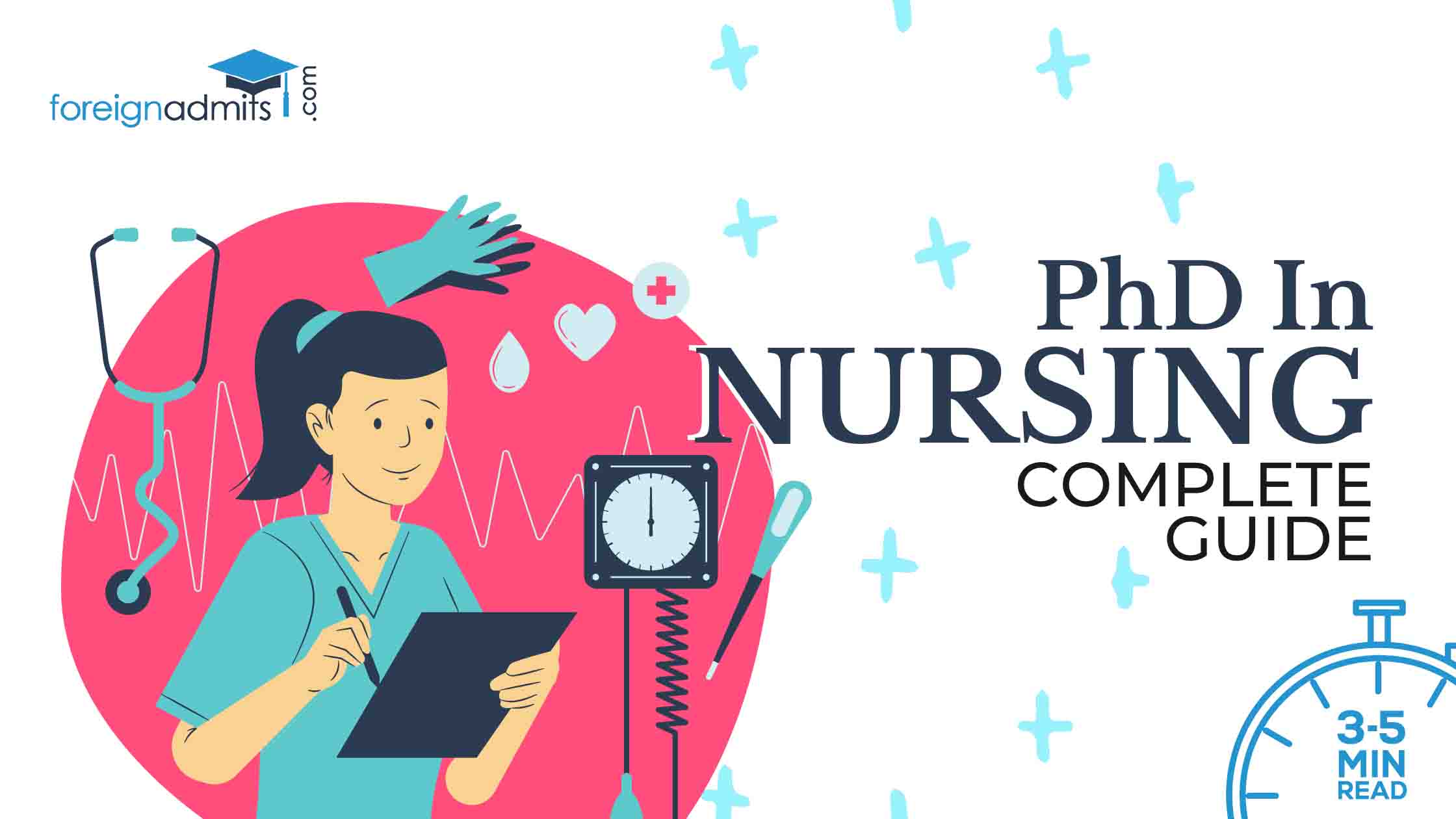 A Complete Guide To PhD in Nursing