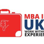 MBA in UK without Work Experience