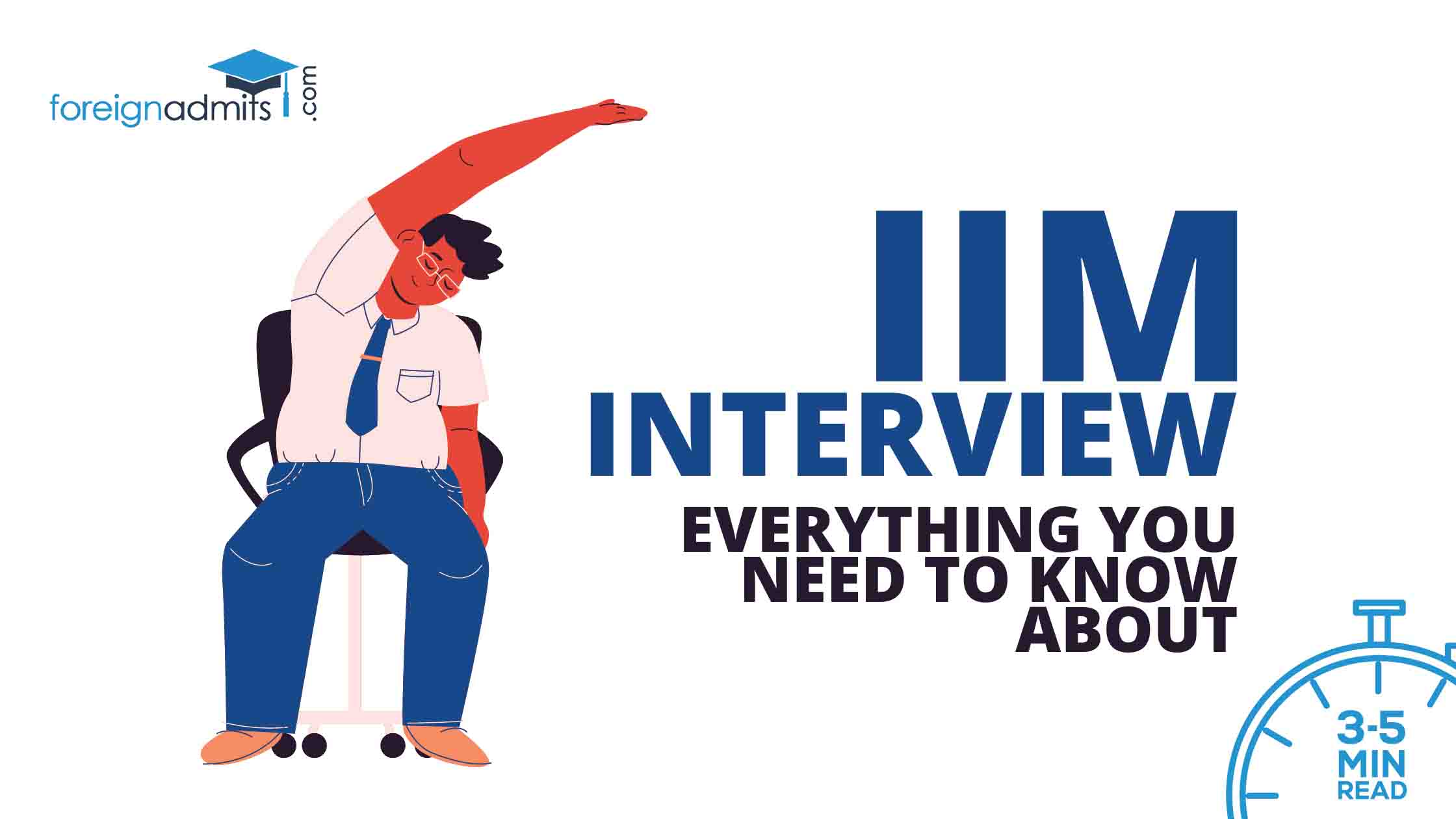 Everything You Need to Know About an IIM Interview