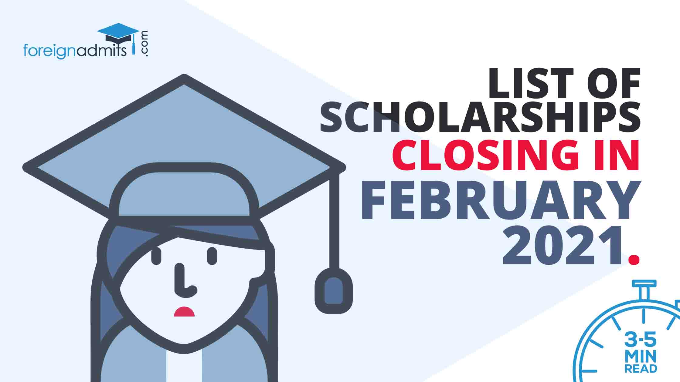List of Scholarships Closing in February 2021