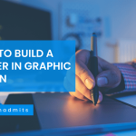 How to Build a Career in Graphic Design