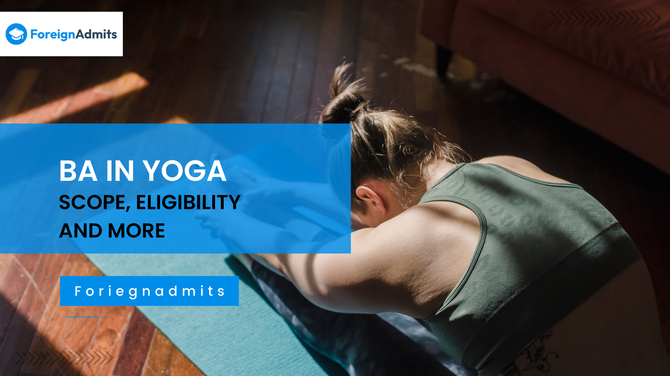 BA in Yoga – Scope, Eligibility and more