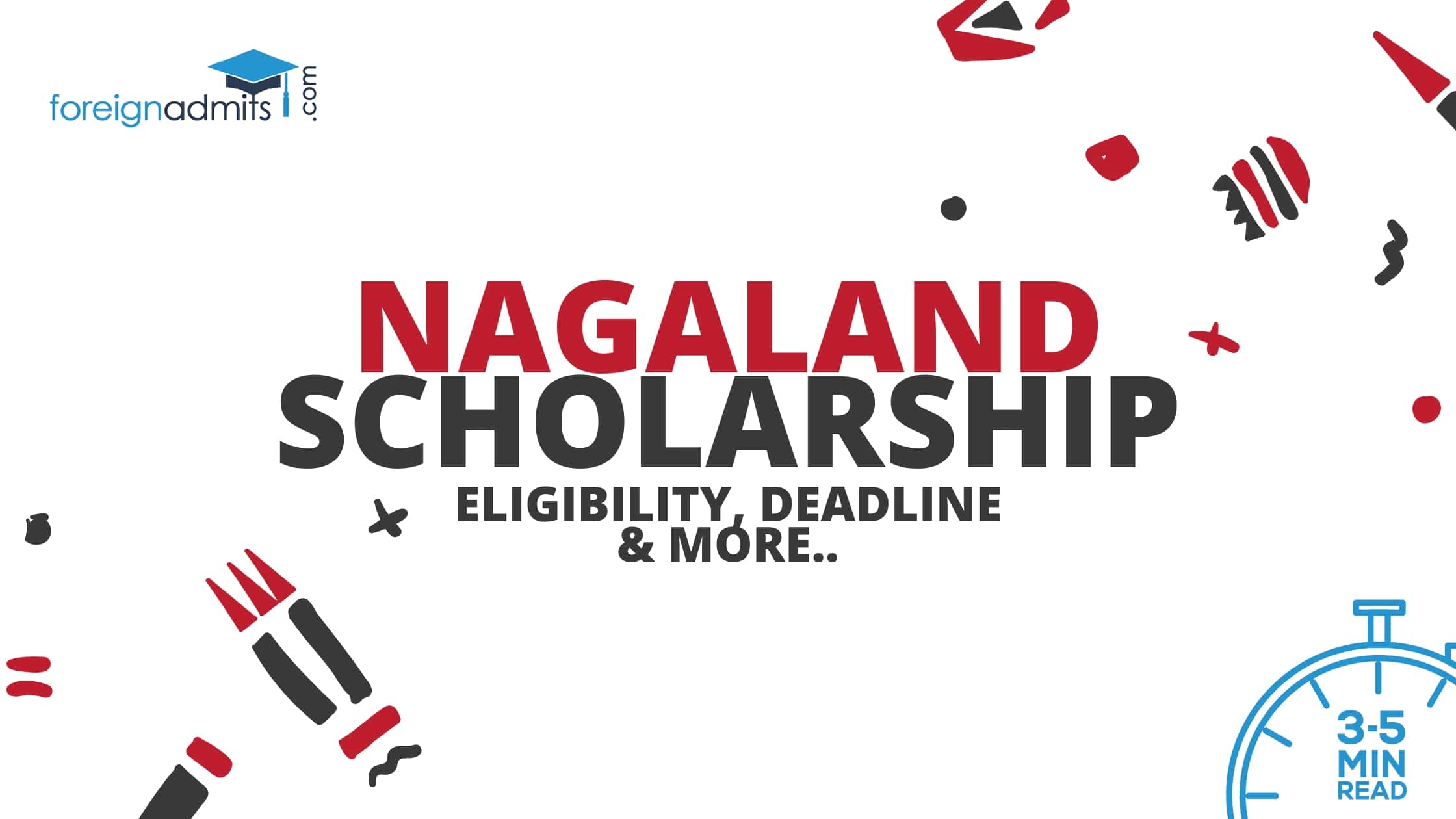 Nagaland Scholarship – Eligibility, Deadline, & More