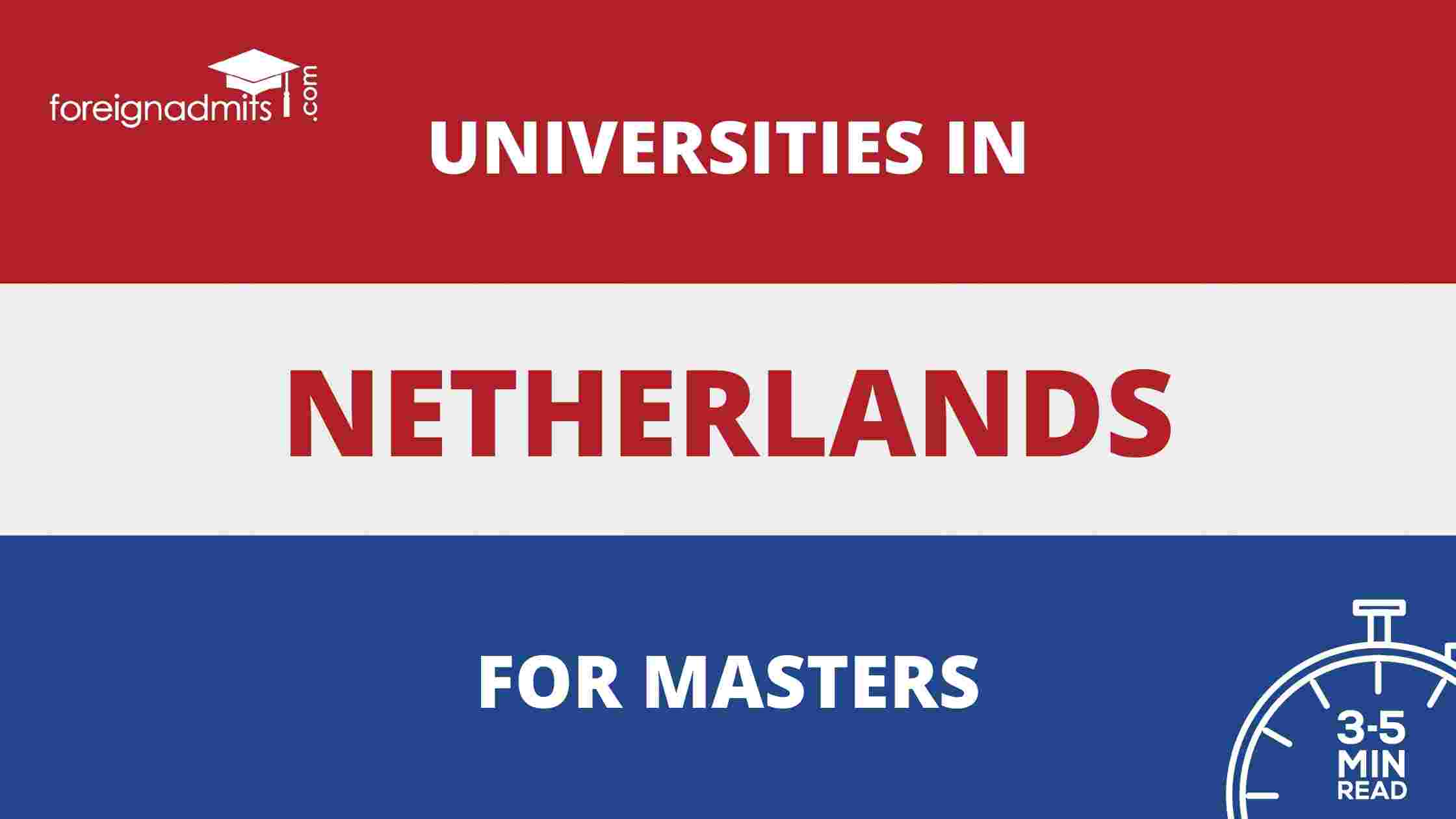 Universities in the Netherlands for Masters [You’ve got to see this list!]