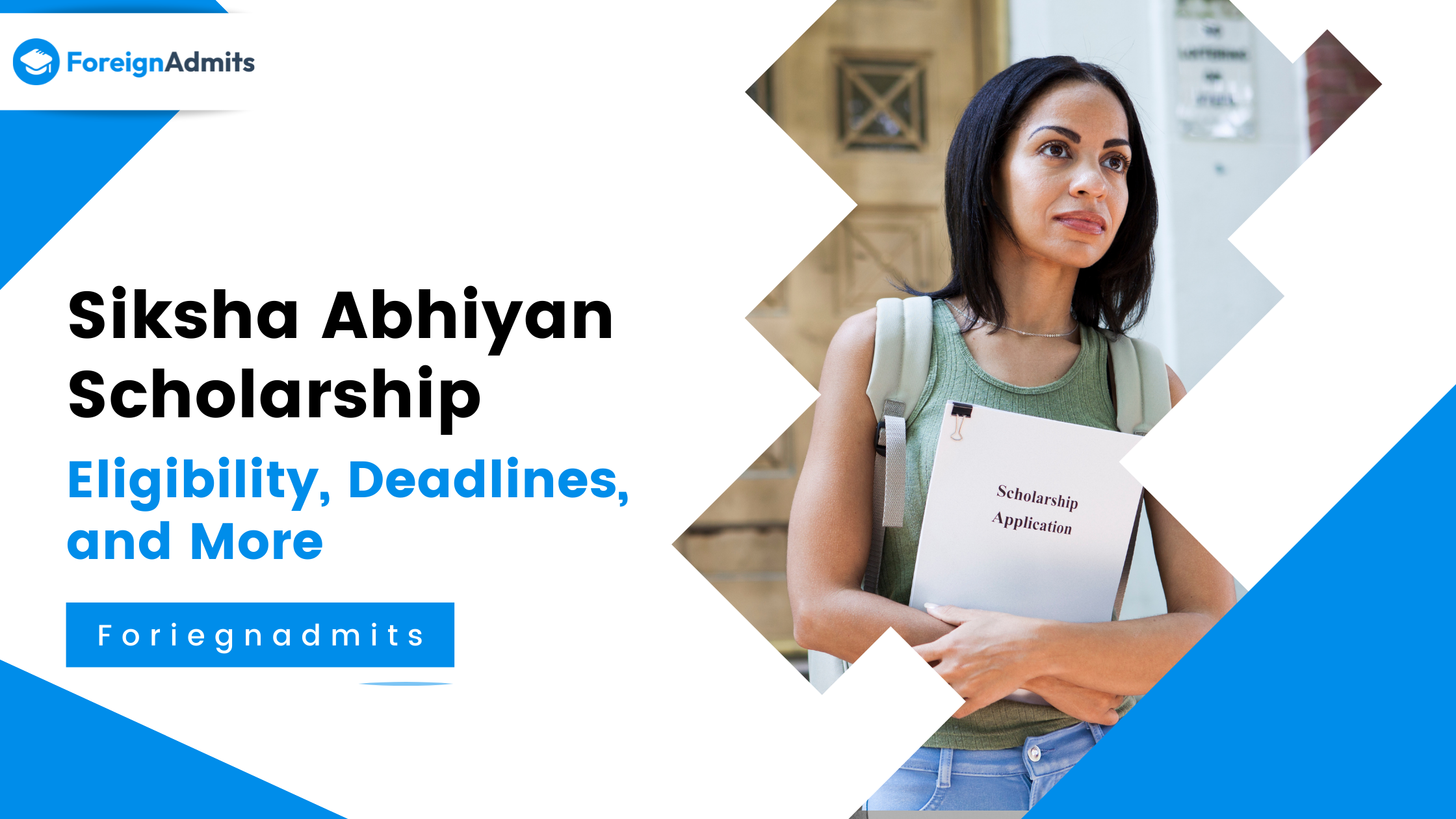 Siksha Abhiyan Scholarship – Eligibility, Deadlines, and More