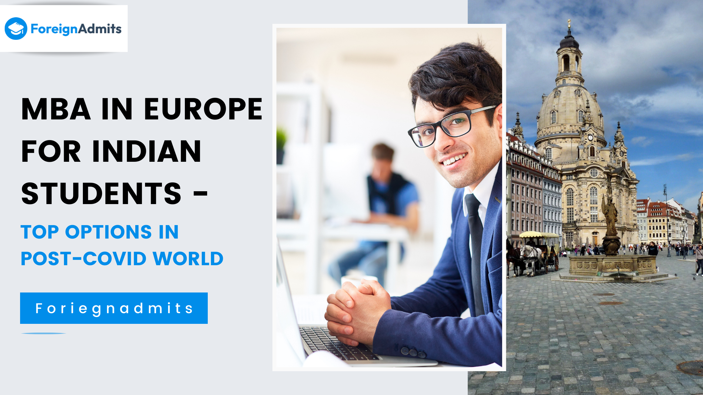 MBA in Europe for Indian Students – Top Options in Post-Covid World