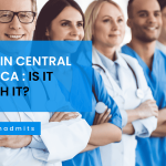 MBBS in Central America : Is it worth it?