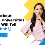 Things about Foreign Universities No One Will Tell You [Shhh!]