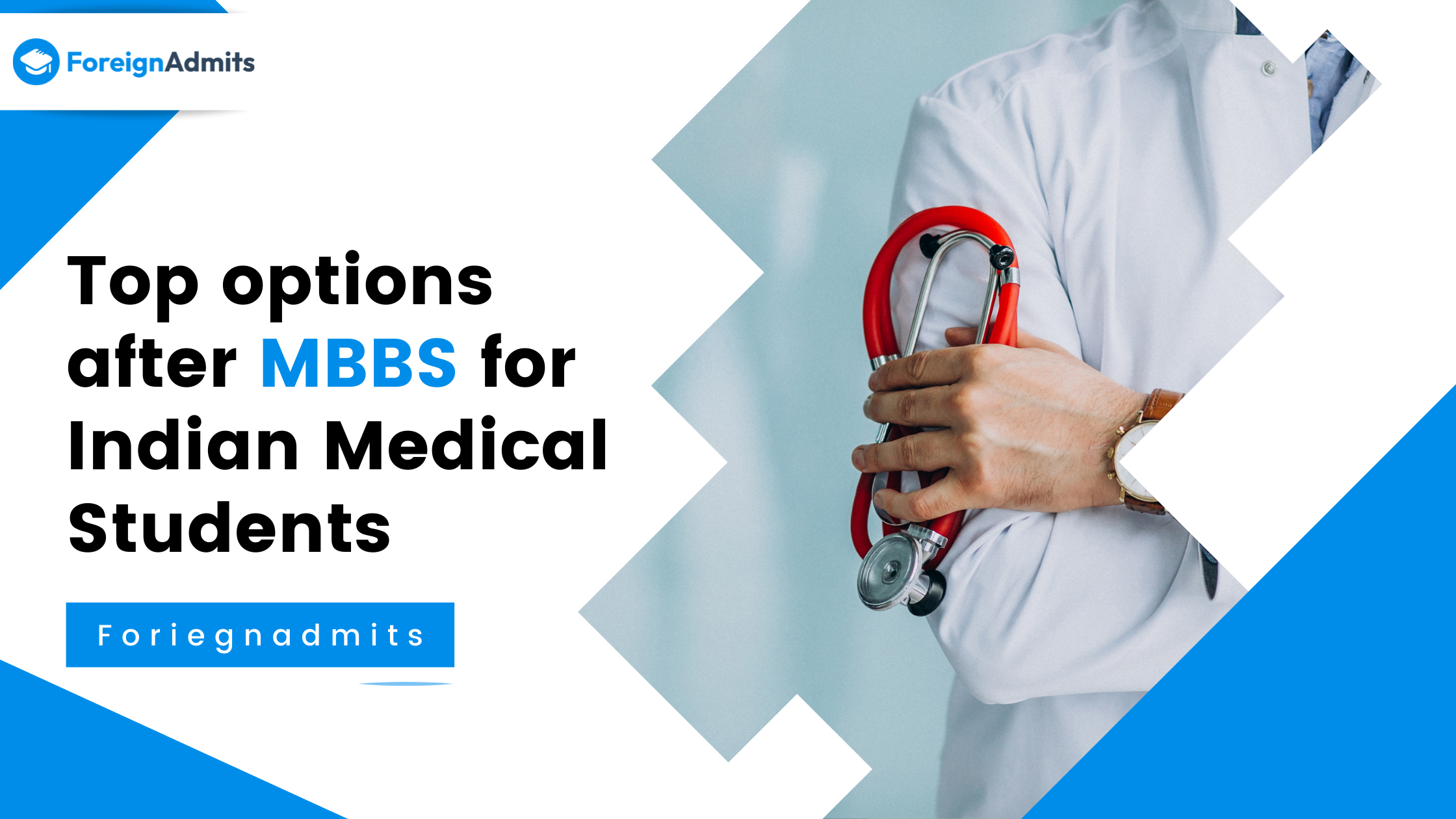 Top options after MBBS for Indian Medical Students