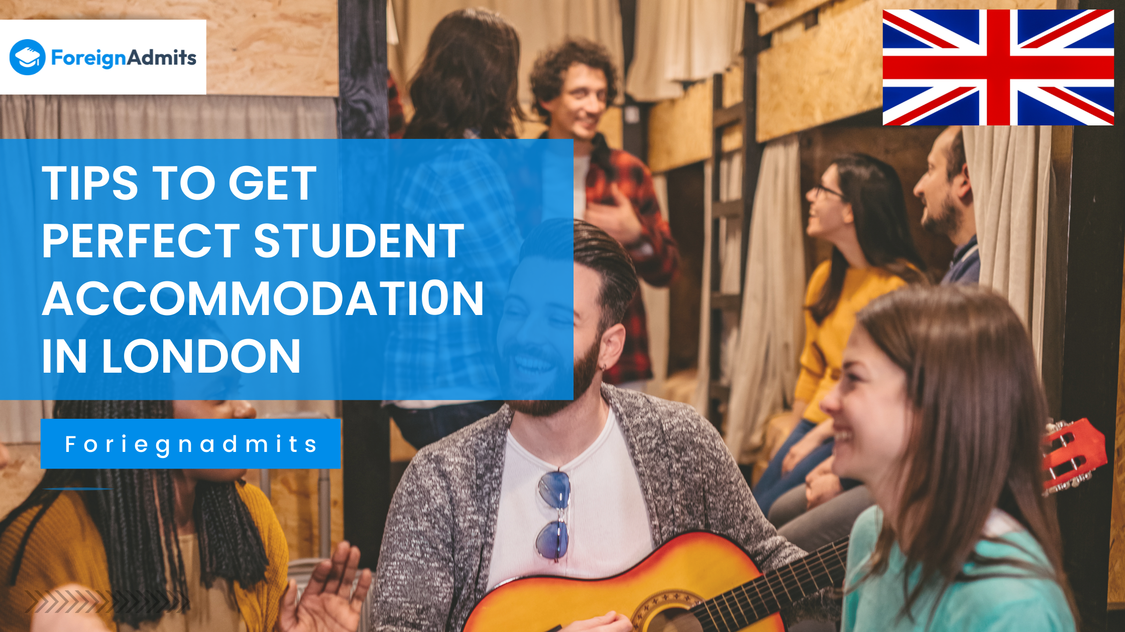 Tips to Get Perfect Student Accommodation in London