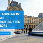Study abroad in France: Universities, fees and more