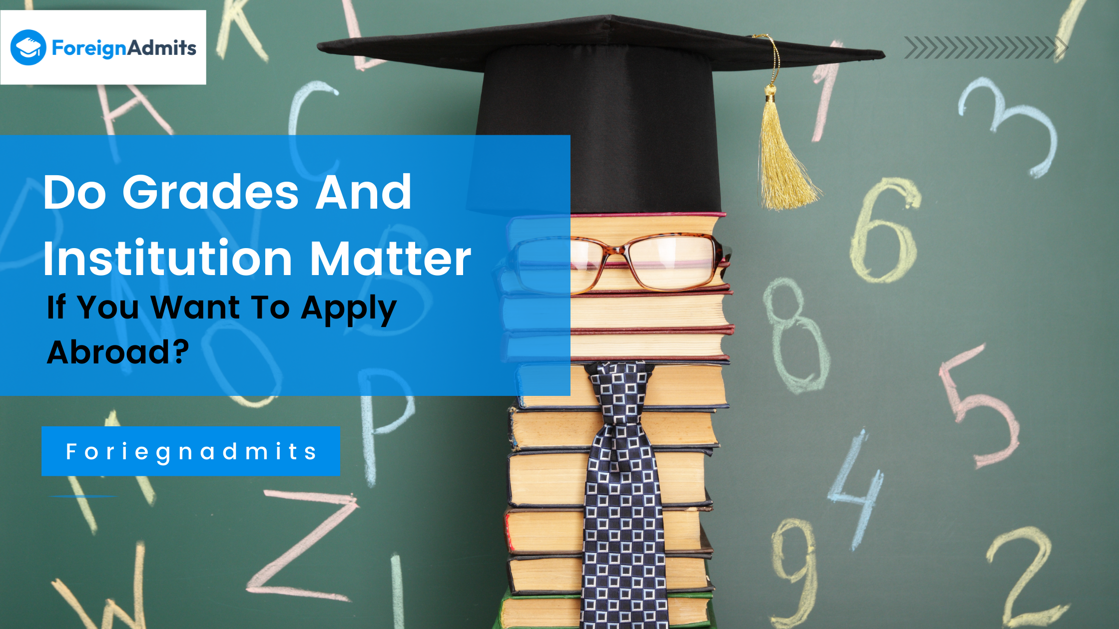 Do Grades And Institution Matter If You Want To Apply Abroad?
