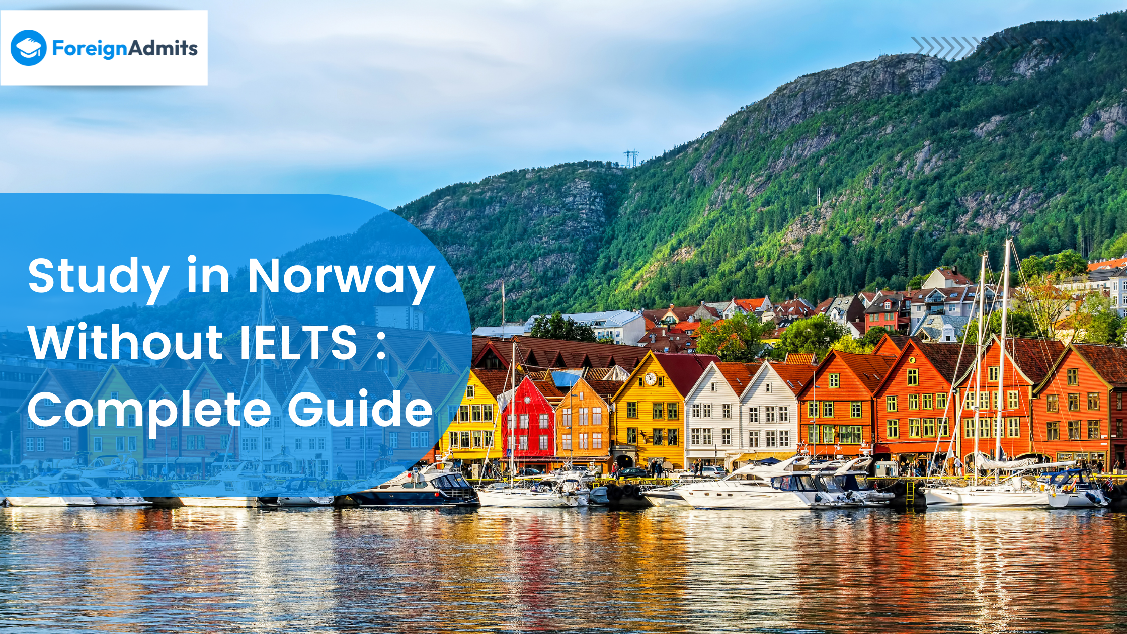 Study in Norway Without IELTS : Complete Guide