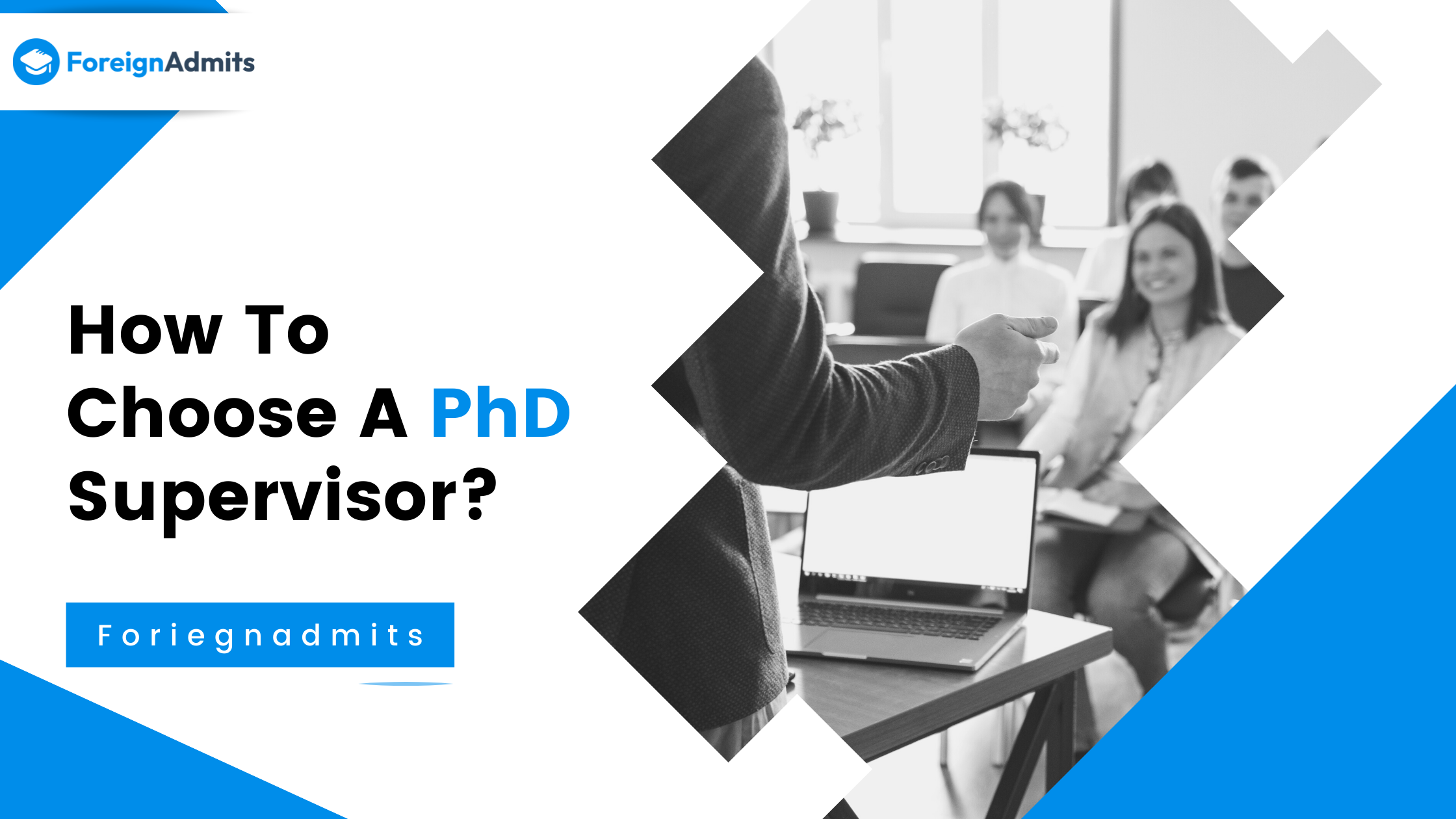 How To Choose A PhD Supervisor?
