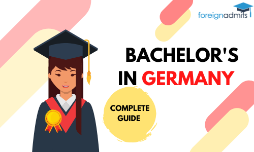 Bachelors Guide For Germany – All you need to know!