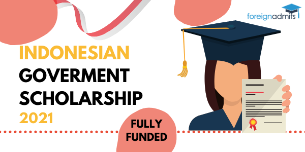 Indonesian Government Scholarship 2021 (Fully-Funded)