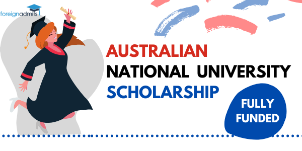 Australian National University Scholarships [Fully Funded]