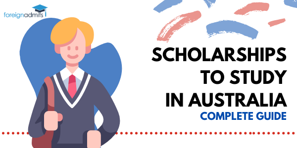 Scholarships to Study in Australia – Complete Guide