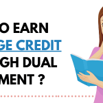 How to earn college credit through dual enrolment