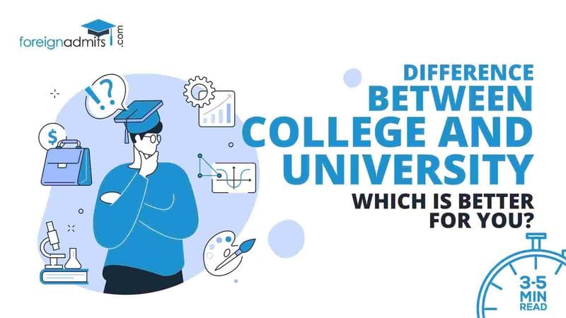 Difference between College and University: Which is better for you?