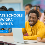 Graduate schools with low GPA requirements