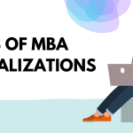 Types Of MBA Specialisations (Top 10)