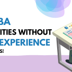 Top MBA Universities Without Work Experience Requirements
