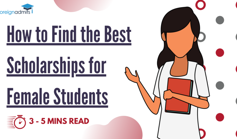 How to Find the Best Scholarships for Female Students