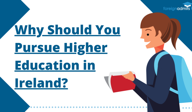 Why Should You Pursue Higher Education in Ireland?