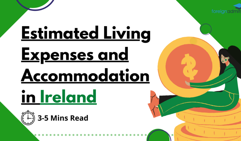 Estimated Living Expenses and Accommodation in Ireland