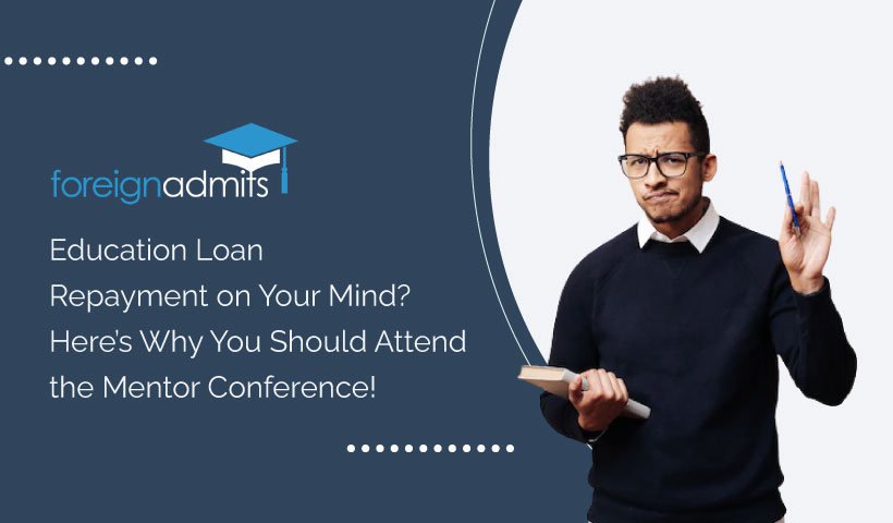 Education Loan Repayment on Your Mind? Here’s Why You Should Attend the Mentor Conference!