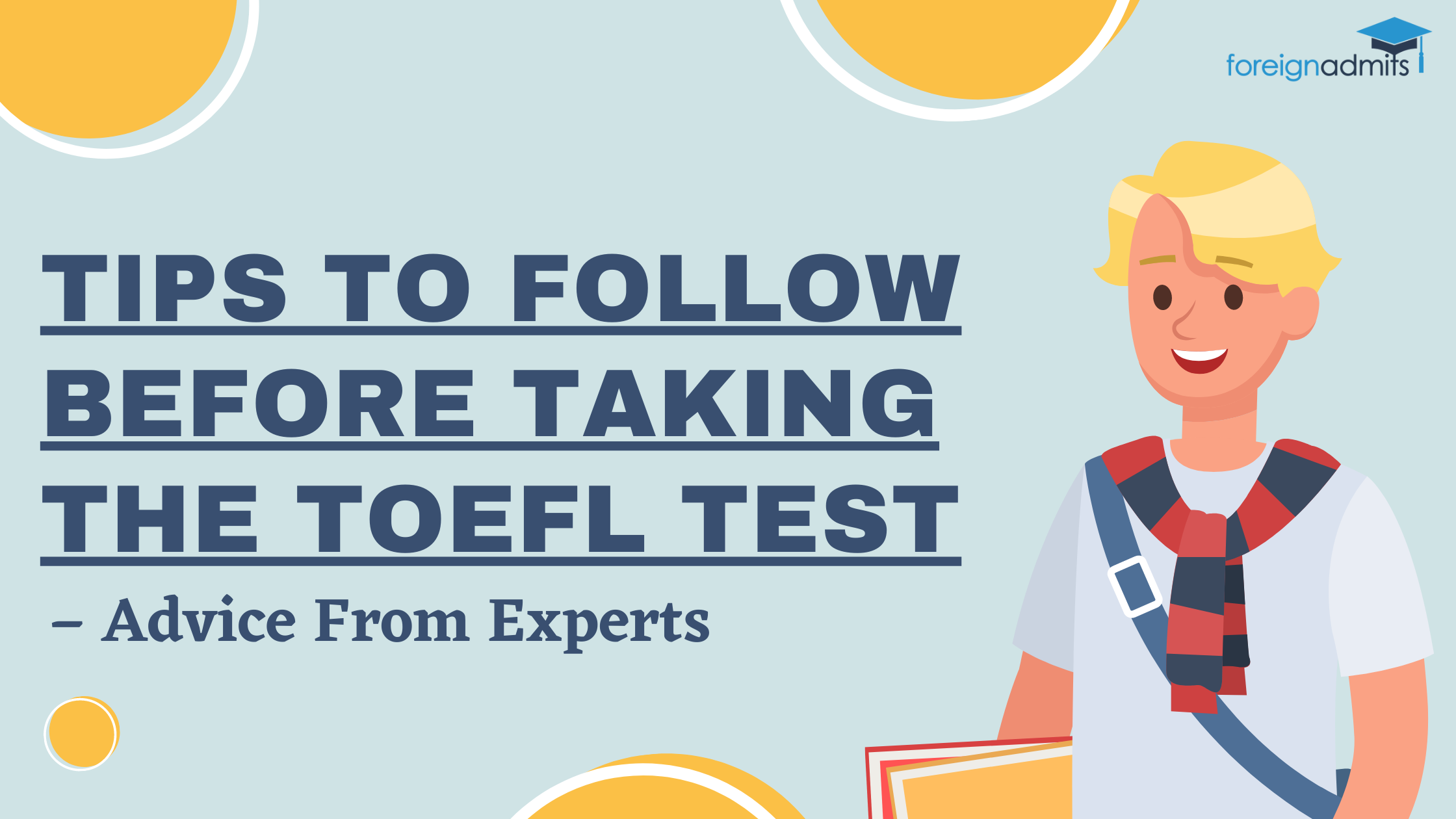 Tips to Follow Before Taking the TOEFL Test – Advice From Experts