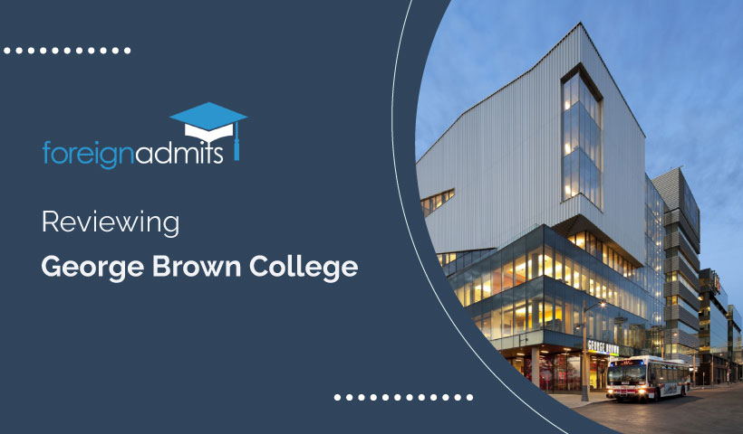 Reviewing George Brown College