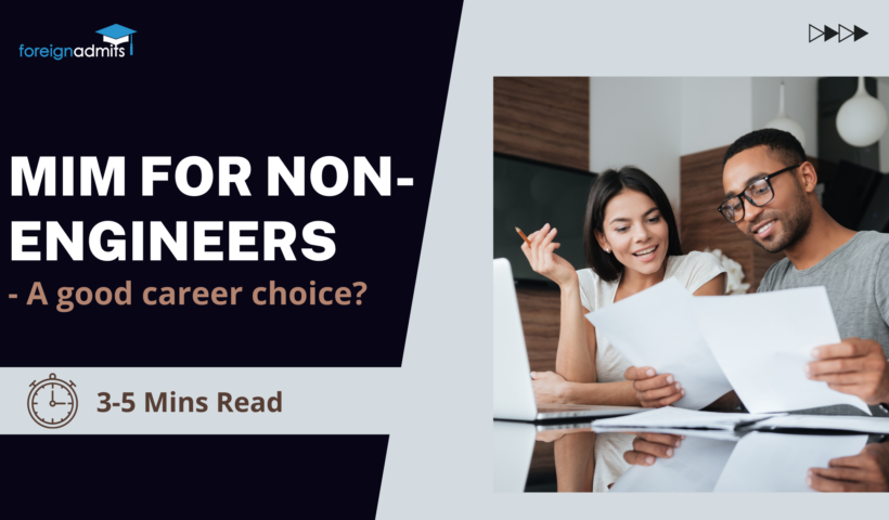 MIM for Non-Engineers A good career choice?