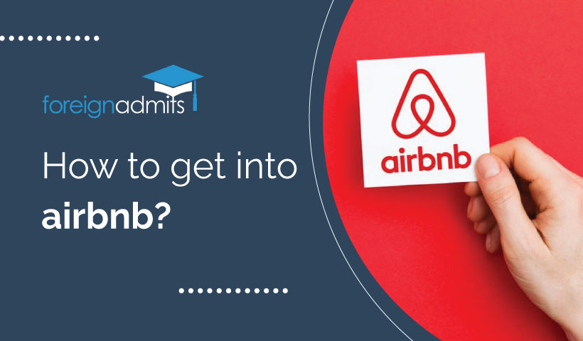 How to get into airbnb?