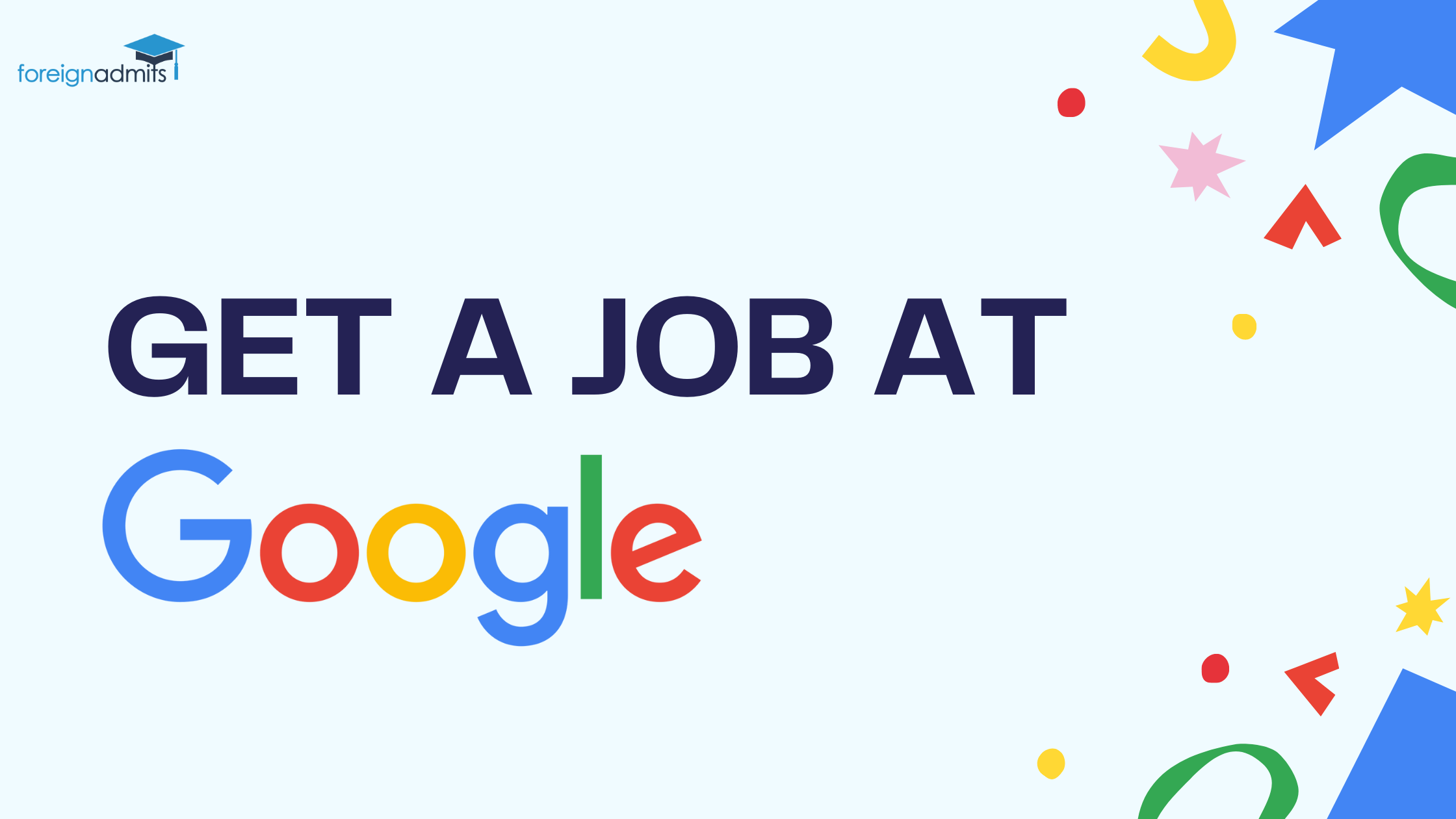 How to get a job at Google?