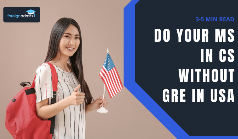 GRE Waiver for MS in CS at Top Ranked US Universities