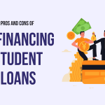 Pros and Cons of Refinancing Student Loans