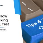 Tips to Follow Before Taking the TOEFL Test – Advice From Experts