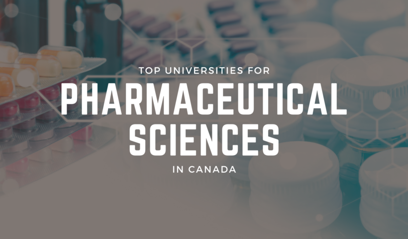 Top universities for Pharmaceutical Sciences in Canada