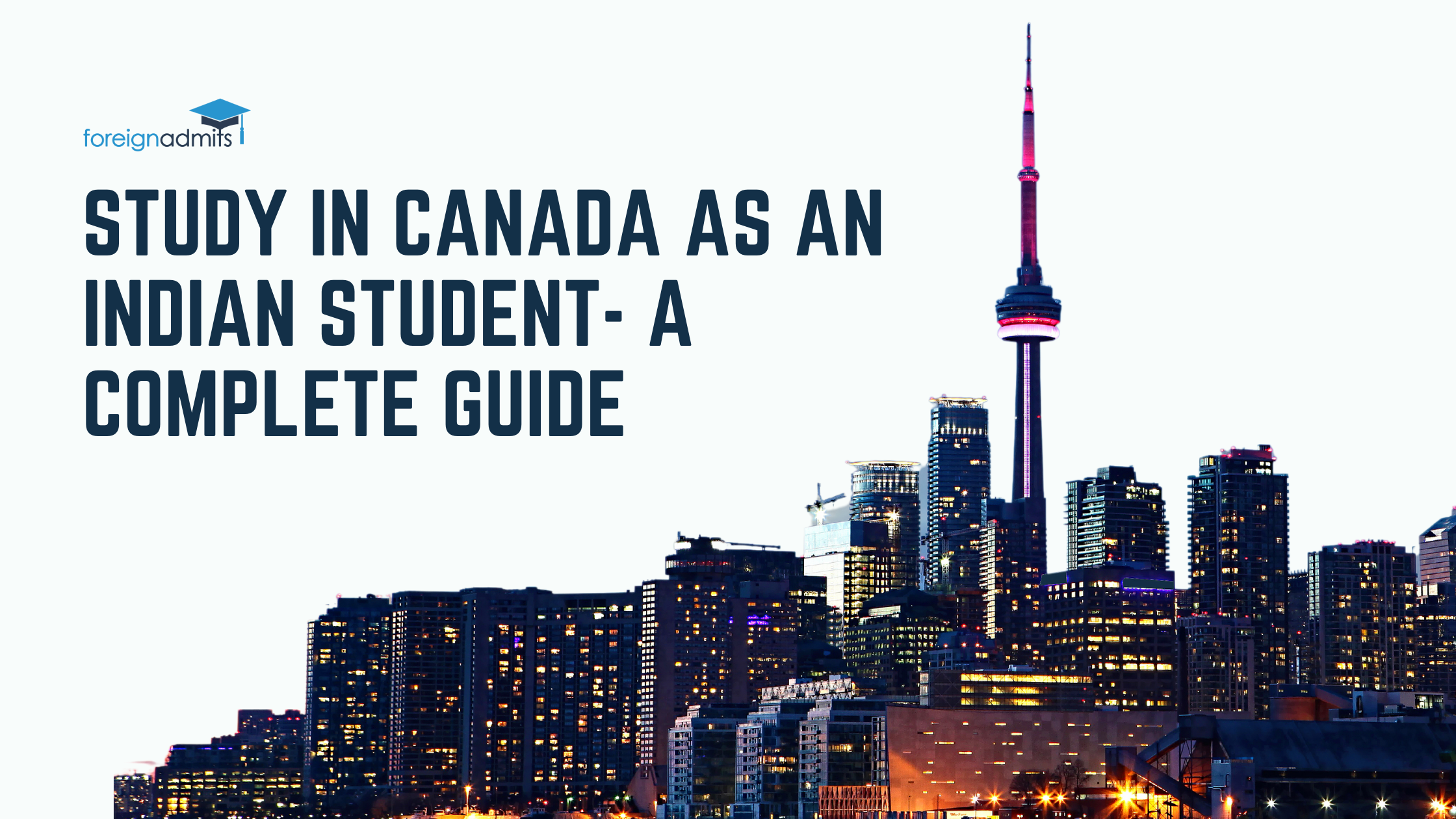 Study in Canada as an Indian student- A Complete Guide