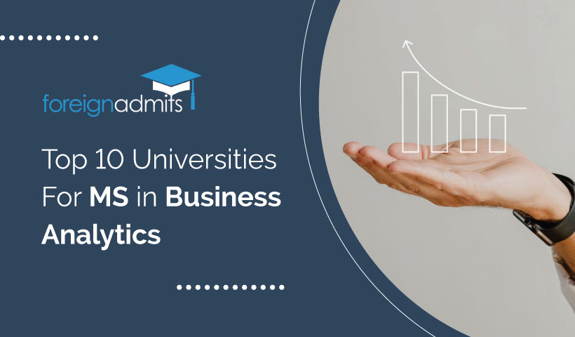 Top 10 Universities For MS in Business Analytics