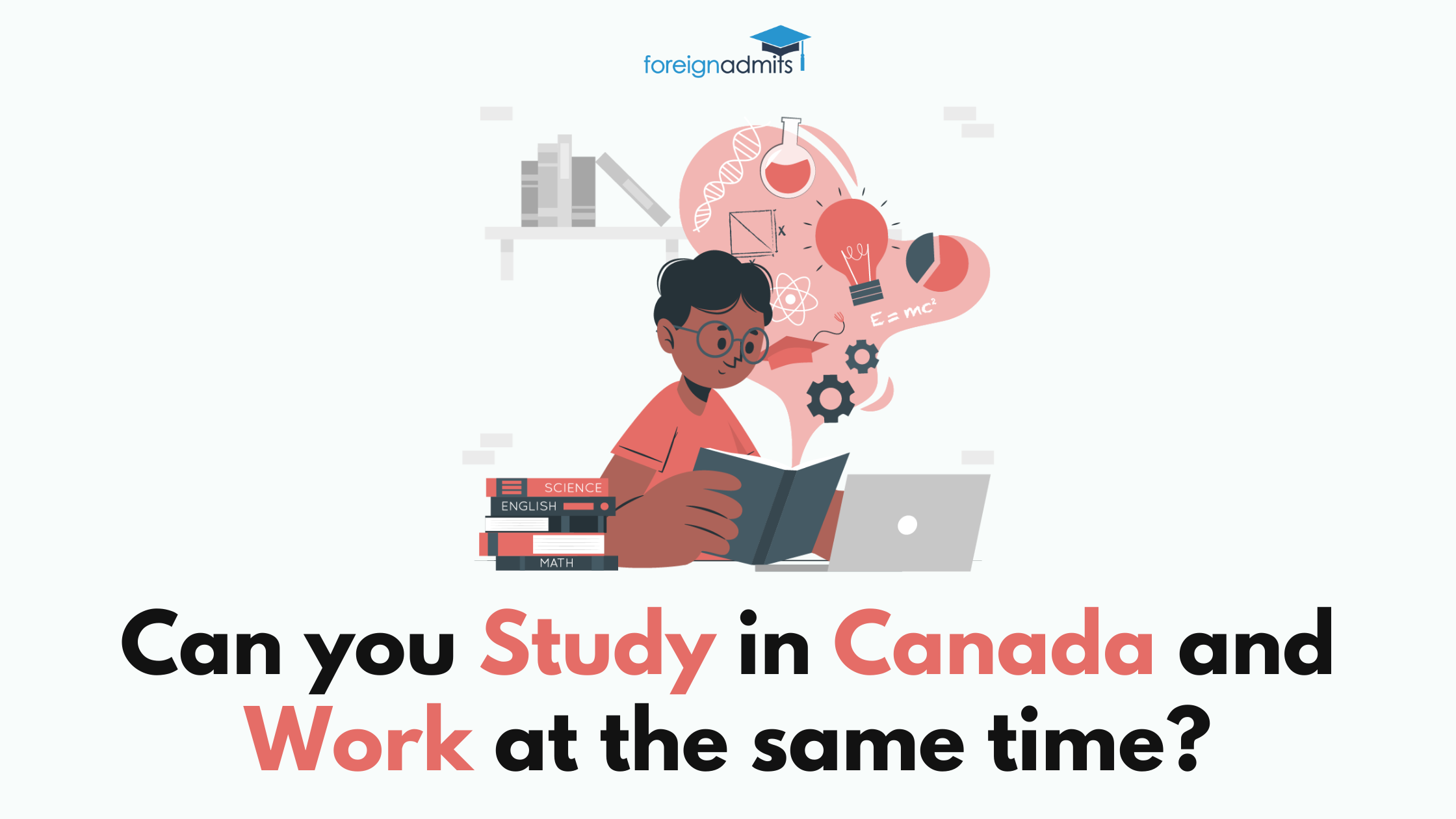 Can you study in Canada and work at the same time?