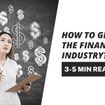 How to get into the financial industry?
